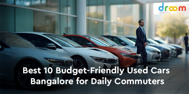Best 10 Budget-Friendly Used Cars Bangalore for Daily Commuters 